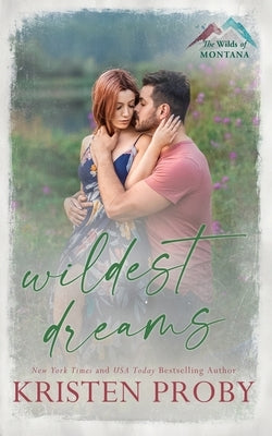 Wildest Dreams by Proby, Kristen