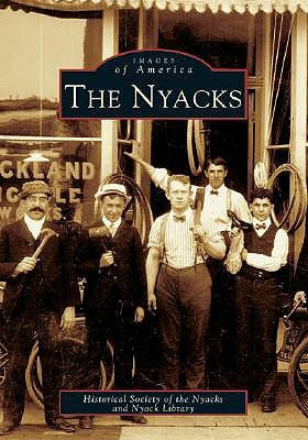 The Nyacks by Historical Society of the Nyacks