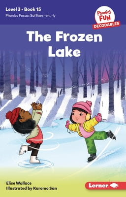 The Frozen Lake: Book 15 by Wallace, Elise