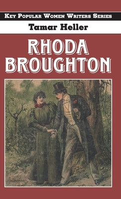 Rhoda Broughton by Heller, Tamar