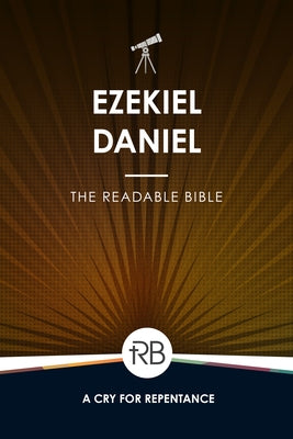 The Readable Bible: Ezekiel & Daniel by Laughlin, Rod