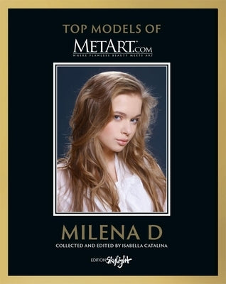Milena D: Top Models of Metart.com by Catalina, Isabella