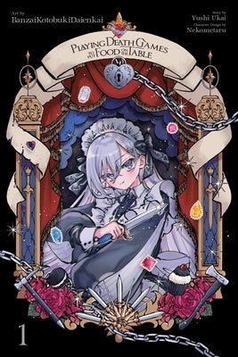 Playing Death Games to Put Food on the Table, Vol. 1 (Manga) by Banzaikotobukidaienkai