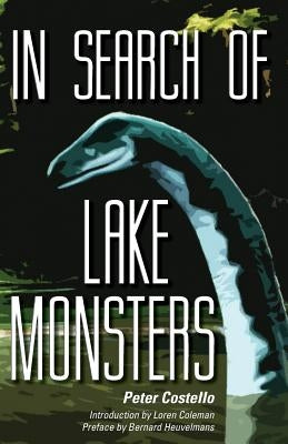 In Search of Lake Monsters by Costello, Peter