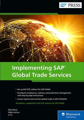 Implementing SAP Global Trade Services: Edition for SAP Hana by Moris, Nick