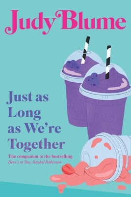 Just as Long as We're Together by Blume, Judy