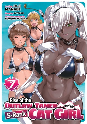 Rise of the Outlaw Tamer and His S-Rank Cat Girl (Manga) Vol. 7 by Skyfarm