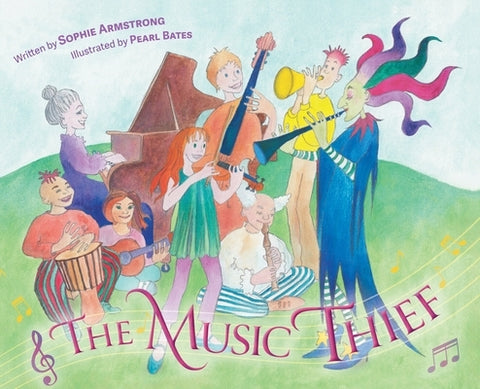 The Music Thief by Armstrong, Sophie