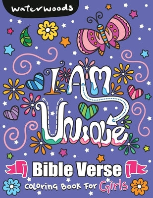 I Am Unique Bible Verse Coloring Book for Girls by Waterwoods Media