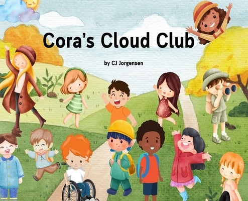 Cora's Cloud Club by Jorgensen, Cj