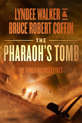The Pharaoh's Tomb by Coffin, Bruce Robert