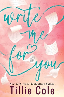 Write Me for You by Cole, Tillie