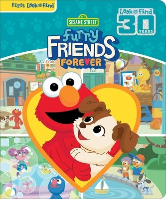 Sesame Street: Furry Friends Forever First Look and Find by Goldberg, Barry
