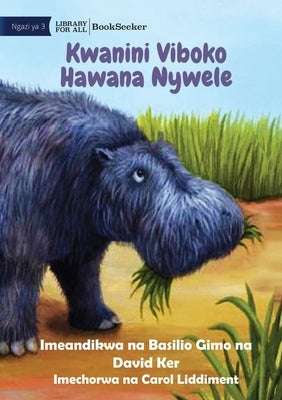 Why Hippos Have No Hair - Kwanini Viboko Hawana Nywele by Gimo, Basilio