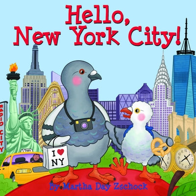 Hello, New York City! by Zschock, Martha Day
