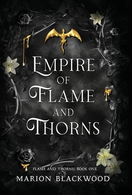 Empire of Flame and Thorns by Blackwood, Marion