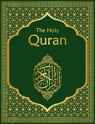 The Holy Quran: English Translation of the Clear Quran by Pickthall, Marmaduke Muhammad