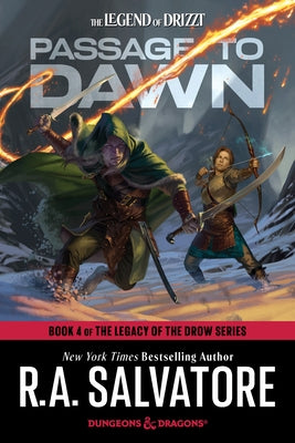 Passage to Dawn: Dungeons & Dragons: Book 4 of the Legacy of the Drow Series by Salvatore, R. a.