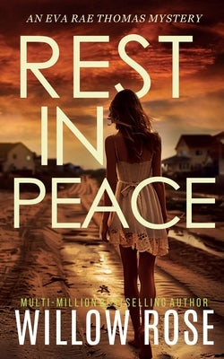 REST IN PEACE (Eva Rae Thomas FBI Mystery Book 15) by Rose, Willow