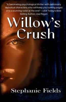 Willow's Crush by Fields, Stephanie