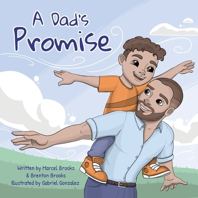 A Dad's Promise by Brooks, Marcel