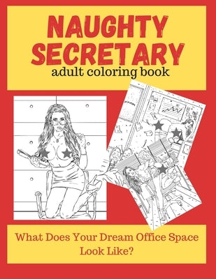 Naughty Secretary Adult Coloring Book by Publishing, Marcysia