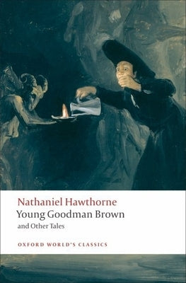 Young Goodman Brown and Other Tales by Hawthorne, Nathaniel