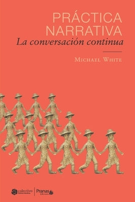 Pr?ctica narrativa: La conversaci?n continua by Gonz?lez, Marina