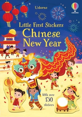 Little First Stickers Chinese New Year by Chiu, Amy