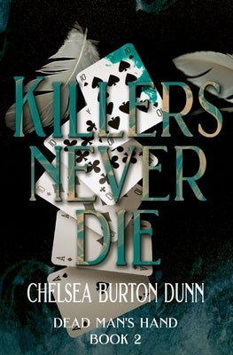 Killers Never Die by Burton Dunn, Chelsea