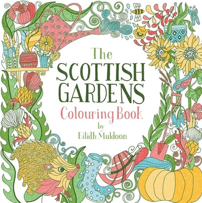The Scottish Gardens Colouring Book by Muldoon, Eilidh