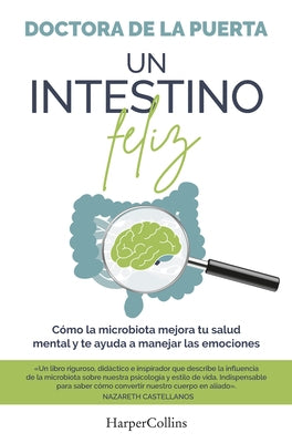 Un Intestino Feliz (a Happy Intestine) by de la Puerta, Doctora