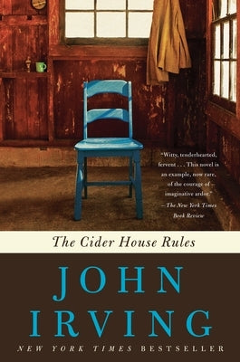 The Cider House Rules by Irving, John