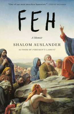 Feh: A Memoir by Auslander, Shalom