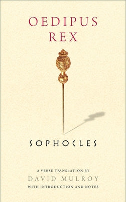 Oedipus Rex by Sophocles