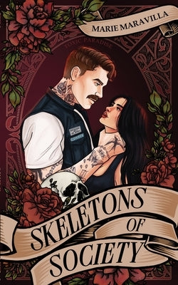 Skeletons of Society by Maravilla, Marie