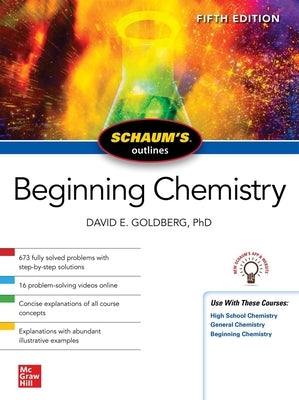Schaum's Outline of Beginning Chemistry, Fifth Edition by Goldberg, David