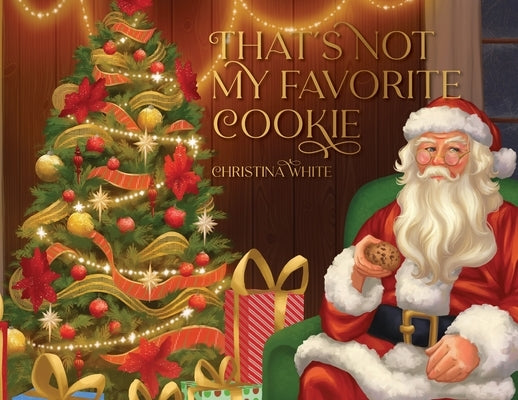 That's Not My Favorite Cookie by White, Christina