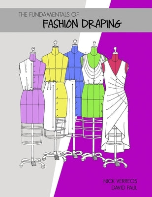 The Fundamentals of Fashion Draping by Paul, David