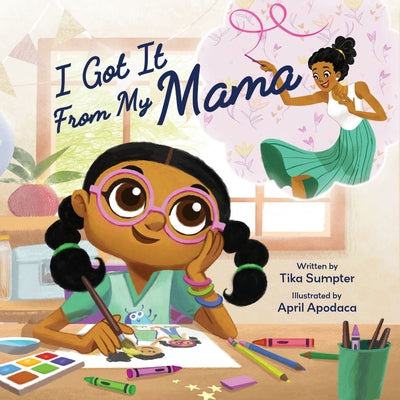 I Got It from My Mama by Sumpter, Tika