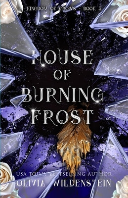 House of Burning Frost by Wildenstein, Olivia