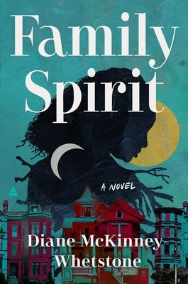 Family Spirit by McKinney-Whetstone, Diane