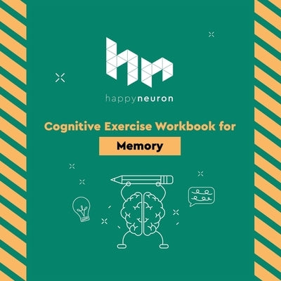 HappyNeuron Cognitive Exercise Workbook for Memory by Team, The Happyneuron