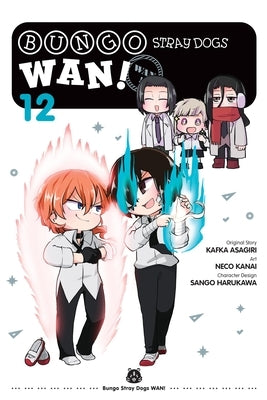Bungo Stray Dogs: Wan!, Vol. 12: Volume 12 by Kanai, Neco