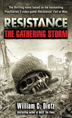 Resistance The Gathering Storm by Dietz, William C.