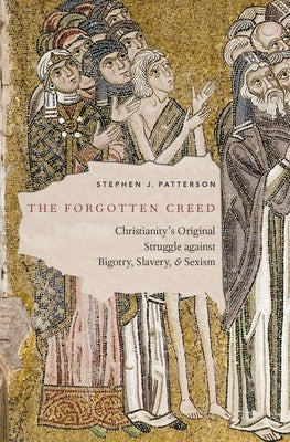 The Forgotten Creed by Patterson