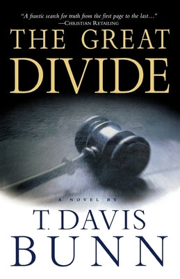 The Great Divide by Bunn, T. Davis