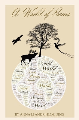 A World of Poems by Li, Anna Rong