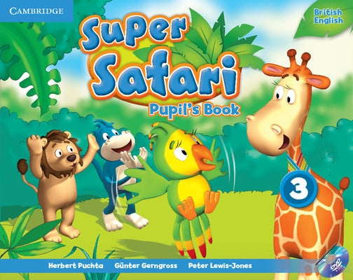 Super Safari Level 3 Pupil's Book by Puchta, Herbert