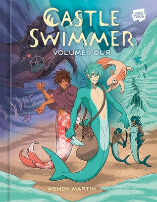 Castle Swimmer: Volume 4 [A Graphic Novel] by Martin, Wendy